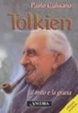 Cover of Tolkien: il mito e la grazia