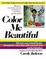 Cover of 'Color Me Beautiful'