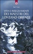 Cover of Vita e insegnamenti dei maestri del lontano Oriente