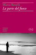 Cover of La parte del fuoco