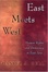 Cover of East Meets West