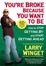 Cover of "You're Broke Because You Want to Be"