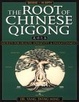 Cover of The Root of Chinese Qigong