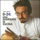 Cover of 0-24: una giornata in cucina