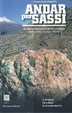 Cover of Andar per sassi. Le rocce alpine fra natura e cultura. Valle d'Aosta, canavese, Valsesia