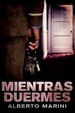 Cover of Mientras duermes