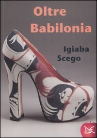 More about Oltre Babilonia