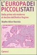 Cover of L' Europa dei piccoli stati. Dalla prima età moderna al declino dell'antico regime