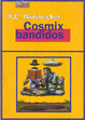 Cover of Cosmix bandidos