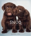 Snog : A Puppy's Guide to Love