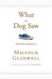 Cover of What the Dog Saw