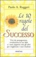 Cover of Le dieci regole del successo