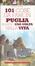 Cover of Centouno cose da fare in Puglia almeno una volta nella vita