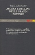 Cover of Ascesa e declino delle grandi potenze