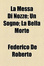 Cover of La Messa Di Nozze; Un Sogno; la Bella Morte