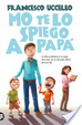 Cover of Mo te lo spiego a papà