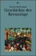 Cover of Geschichte der Kreuzzüge.