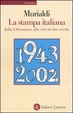 Cover of La stampa italiana dalla Liberazione alla crisi di fine secolo