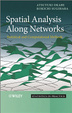 Cover of Spatial Analysis Along Networks