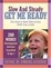 Cover of Slow and Steady Get Me Ready