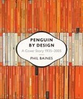 Penguin by Design : A Cover Story 1935-2005