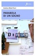 Cover of Parabola di un sogno