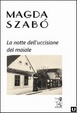 Cover of La notte dell'uccisione del maiale