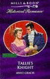 Tallie's Knight (Historical Romance)