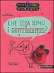 Cover of Che cosa sono i sentimenti?