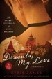 Cover of Dracula, My Love
