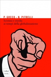 More about Scienza e media ai tempi della globalizzazione