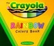 Cover of The Crayola Rainbow Colors Book