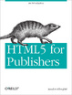 Cover of HTML5 for Publishers