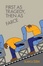 Cover of First As Tragedy, Then As Farce