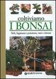 Cover of Coltiviamo i bonsai
