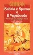 Cover of Sabbia e Spuma e Il Vagabondo