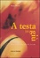 Cover of A testa in gi&ugrave;