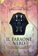 Cover of Il faraone nero