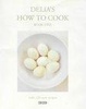 Cover of Delia's How to Cook