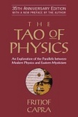 The Tao of physics : an exploration of the parallels between modern physics and Eastern mysticism