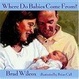 Cover of Where Do Babies Come from