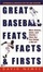 Cover of "Great Baseball Feats, facts, and Firsts"