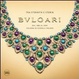Cover of Bulgari. Tra eternità e storia. 125 anni di gioielli italiani 1884-2009