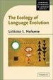 Cover of The Ecology of Language Evolution