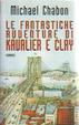 Cover of Le fantastiche avventure di Kavalier e Clay