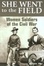 Cover of "She Went to the Field"