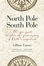 Cover of North Pole, South Pole