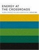 Cover of Energy at the Crossroads
