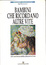 Cover of Bambini che ricordano altre vite