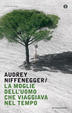 Cover of La moglie dell'uomo che viaggiava nel tempo